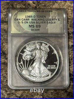 1985-D Dan Carr Walking Liberty O/S On US Silver Eagle ANACS MS69 DCAM Token