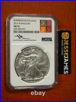 2015 W Burnished Silver Eagle Ngc Ms70 John Mercanti Hand Signed Reagan Label