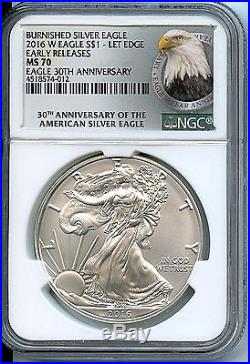 2016 W Burnished Silver Eagle Dollar NGC MS70 30th Ann Coin Early Release C36