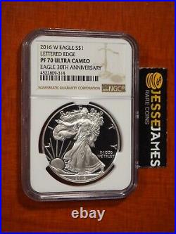 2016 W Proof Silver Eagle Ngc Pf70 Ultra Cameo 30th Anniversary Lettered Edge
