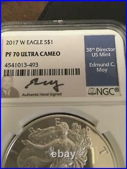 2017 W Silver Eagle Graded By Ngc As A Top Pop Pf 70 Uc Signed By Ed Moy