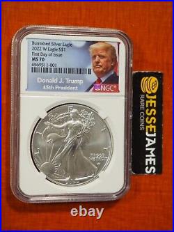 2022 W Burnished Silver Eagle Ngc Ms70 First Day Issue Fdi Donald Trump Label