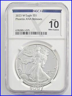 2023 W $1 Am Silver Eagle 1oz Coin NGC X Phoenix ANA Proof 10 Ultra Cameo